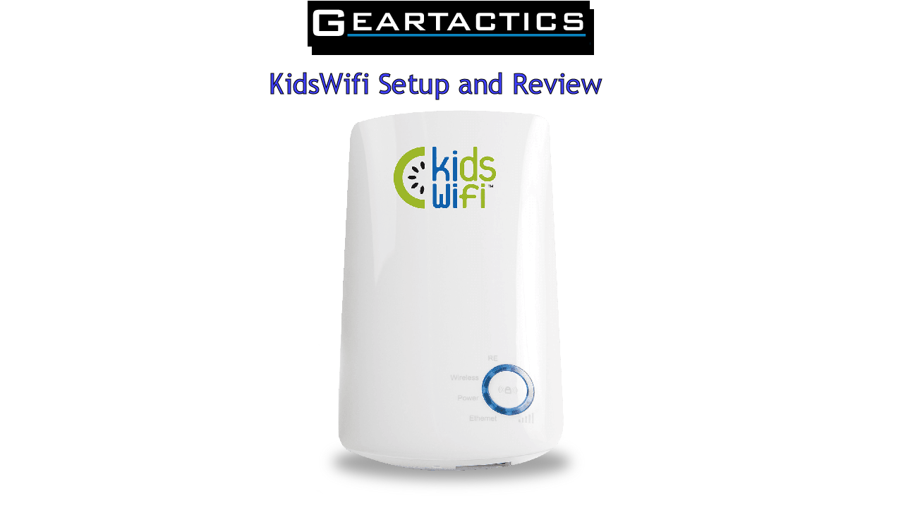 KidsWifi Review and Setup